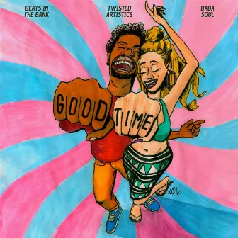 Good Time by Twisted Artistics