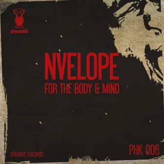 For The Body & Mind by Nvelope