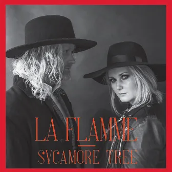 La Flamme by Sycamore Tree 