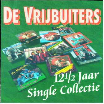 12 1/2 Jaar single collectie by De Vrijbuiters