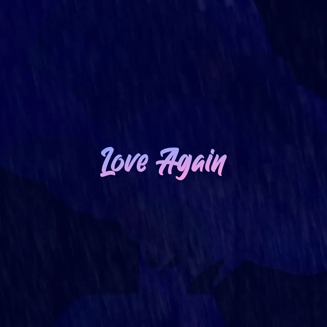 Love Again