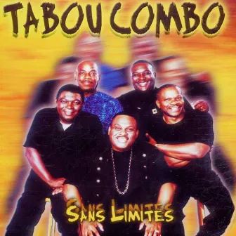 Sans Limites by Tabou Combo