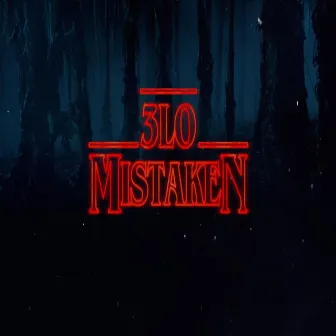 Mistaken by 3lo