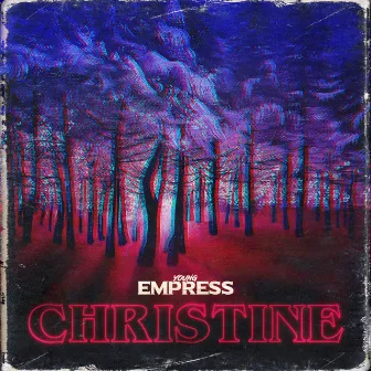 Christine by Young Empress