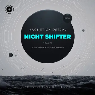 Night Shifter by Magneticx Deejay