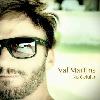 No Celular by Val Martins