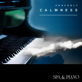 Heavenly Calmness by SPA & Piano