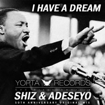 I Have a Dream by Shiz