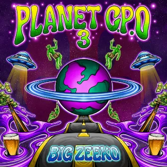 Planet C.P.O 3 by Big Zeeko