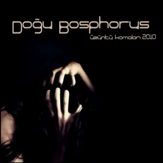 Üzüntü Komaları by Doğu Bosphorus