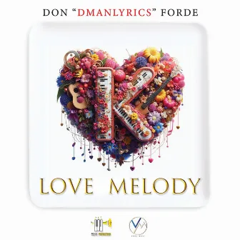 Love Melody by Dmanlyrics