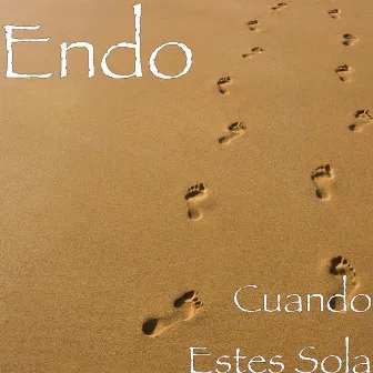 Cuando Estes Sola by Endo