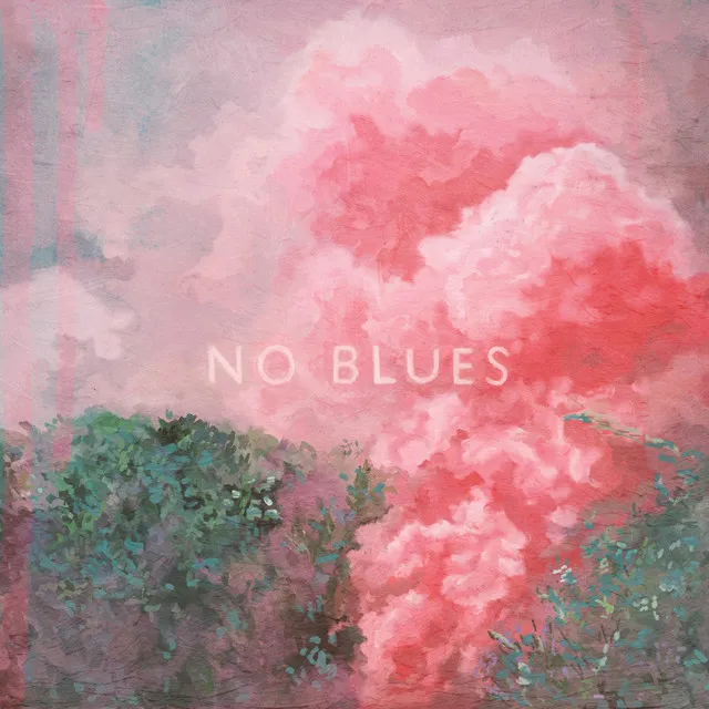 NO BLUES