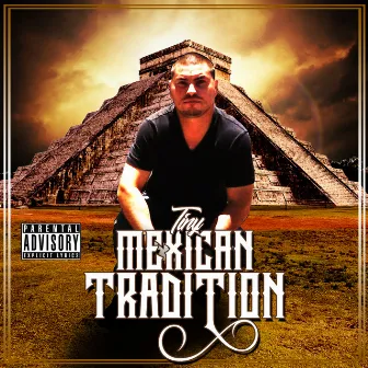 Mexican Tradition by Tiny