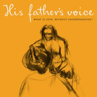 His Father's Voice (Original Motion Picture Soundtrack) by Vedanth Bharadwaj