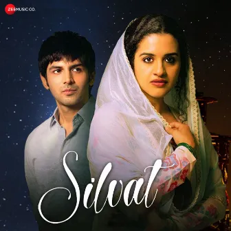 Silvat (Original Motion Picture Soundtrack) by Anuraag Dhoundeyal