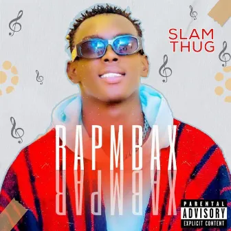 RapMbax by SLAM THUG