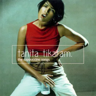 The Cappuccino Songs by Tanita Tikaram