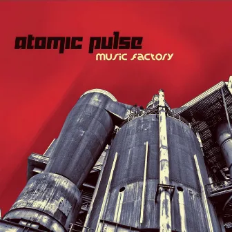 Music Factory by Atomic Pulse