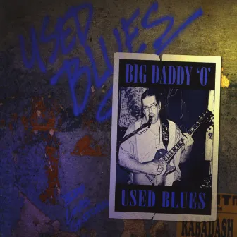 Used Blues by Big Daddy 'O'