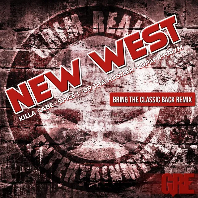 New West (Bring the Classic Back Remix)