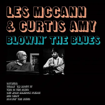 Blowin' the Blues by Curtis Amy