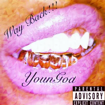 Way Back by YounGod