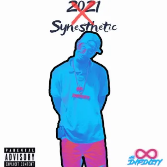 2021 Synesthetic by Mr. Infinity