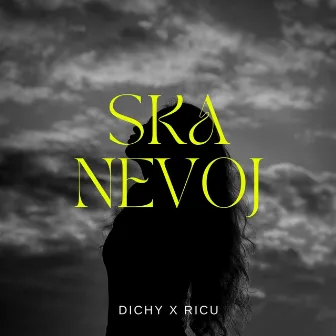 Ska Nevoj by Dichy