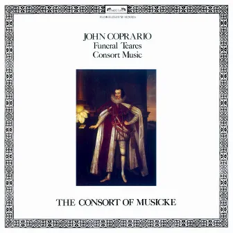 Coprario: Funeral Teares; Consort Music by John Coprario