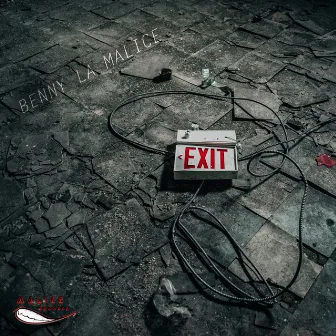 Exit Ep by Benny La Malice