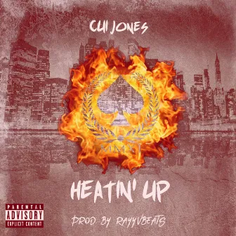 Heatin' Up by Cui Jones