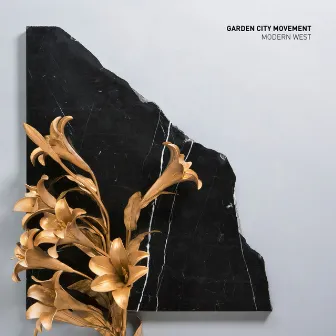 Modern West EP by Garden City Movement