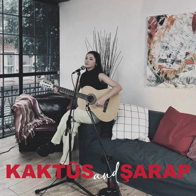 Kaktüs and Şarap - Canlı