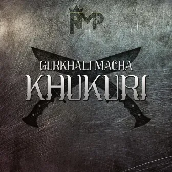 Khukuri by Gurkhali Macha