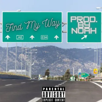 Find My Way by A.P. The Kidd