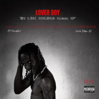 LOVER BOY: MY LAST FEELINGS, EP by G.P. Ekpendu