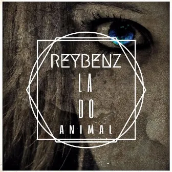 Lado Animal by ReyBenz