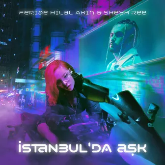 İstanbul'da Aşk by Sheyh Ree