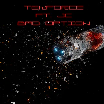 Bad Option by TekForce