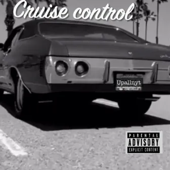 Cruise Control by UpAllNyt