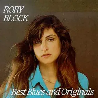 Best Blues And Originals by Rory Block