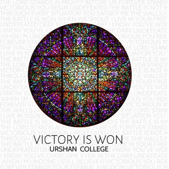 Victory Is Won by Urshan College