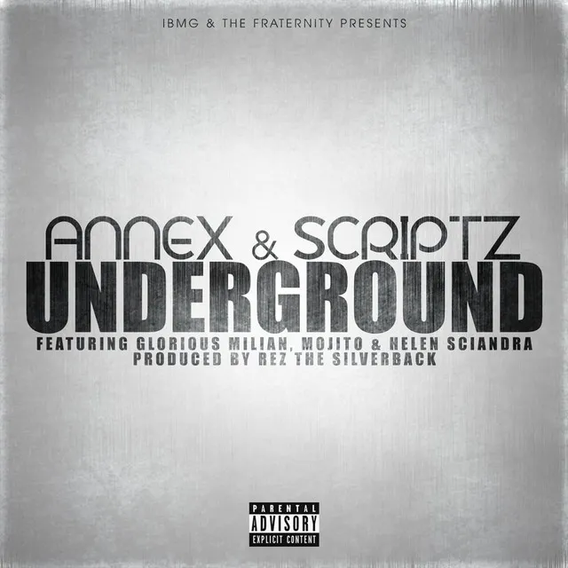 Underground (feat. Glorious, Mojito, Annex & Helen Sciandra)