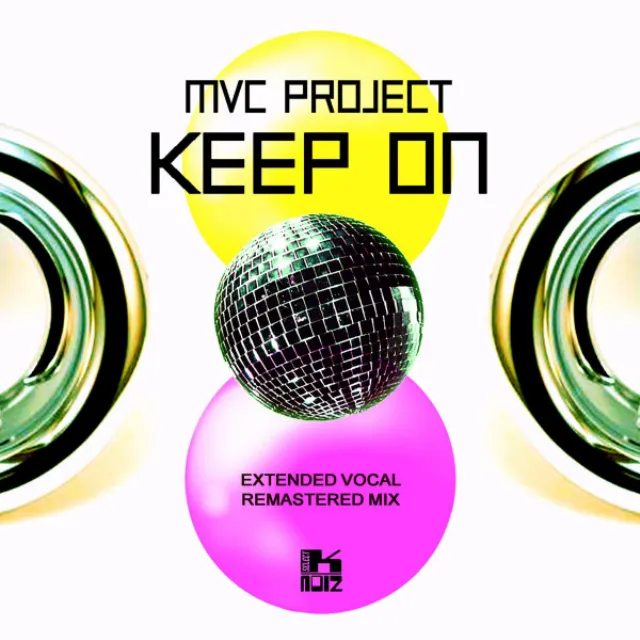 Keep On - Extended Vocal Remastered Mix