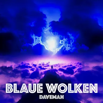 Blaue Wolken by Daveman