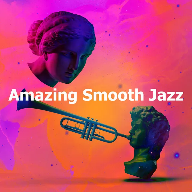 Amazing Smooth Jazz