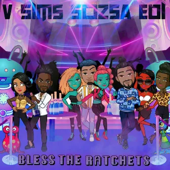 Bless The Ratchets by Edi