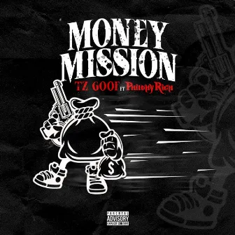 Money Mission by TZ Goof