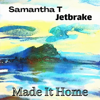 Made It Home by Jetbrake